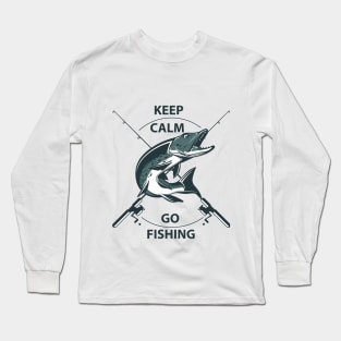 KEEP CALM AND GO FISHING Long Sleeve T-Shirt